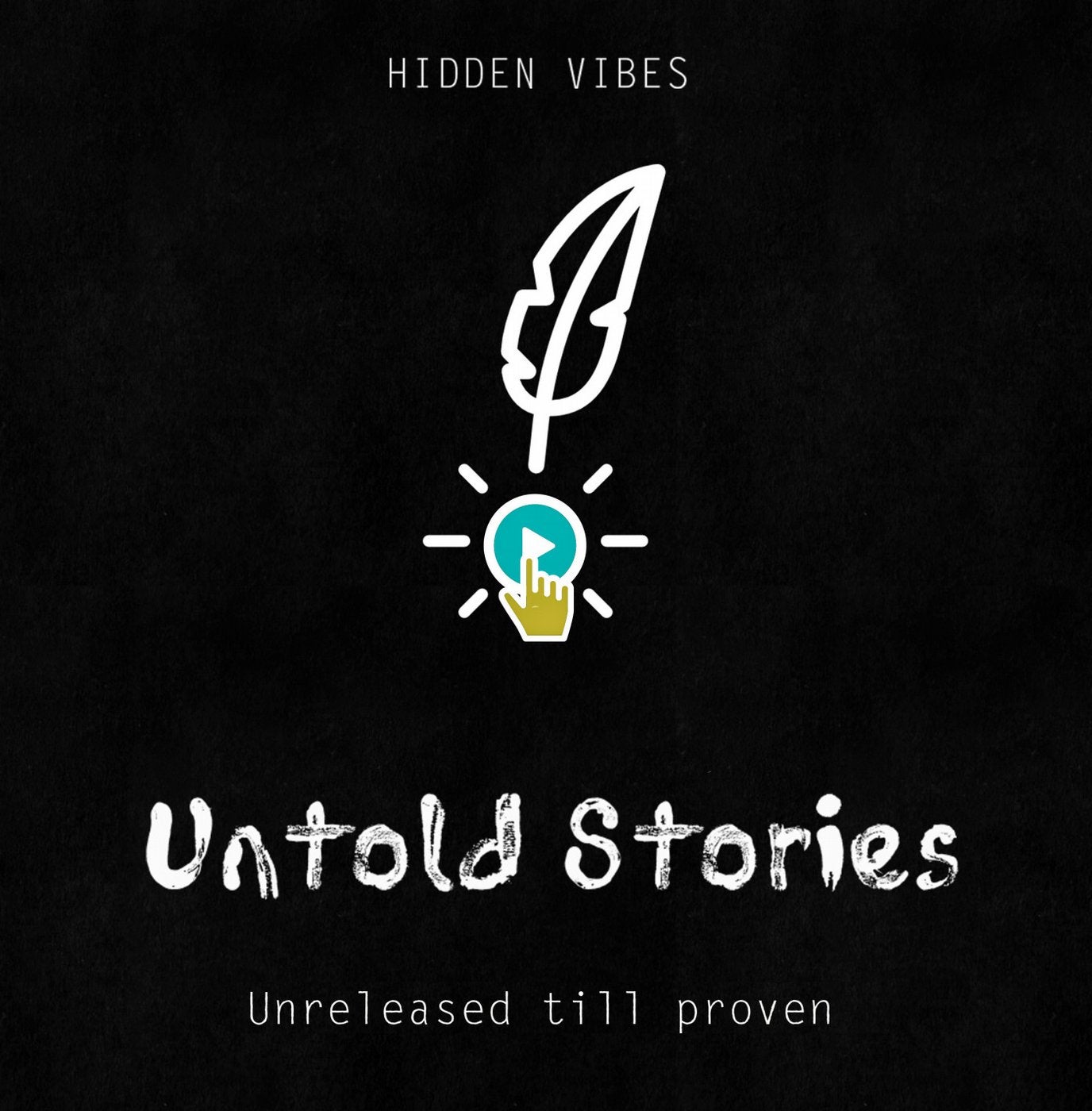 Untold Stories