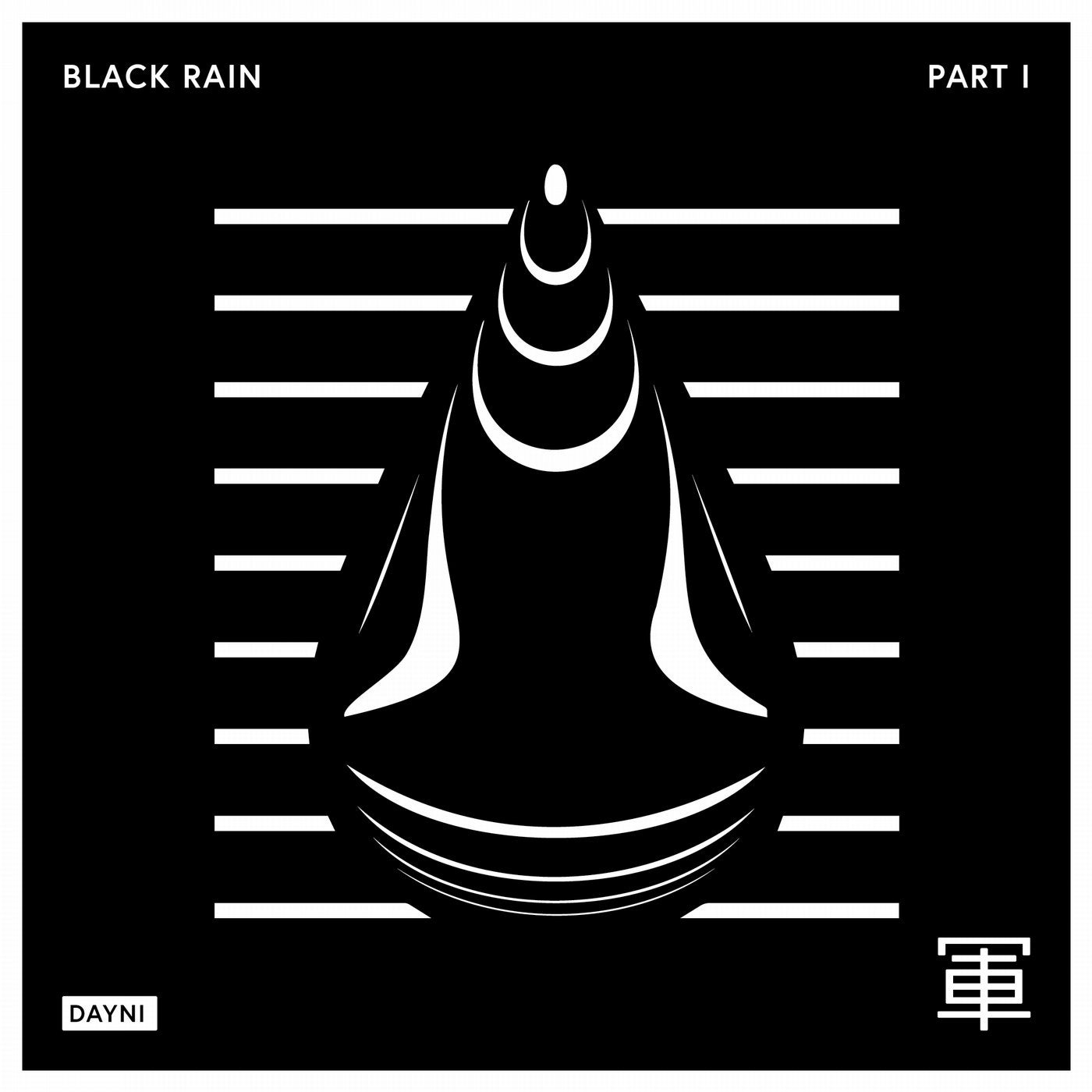 Black Rain - Part I