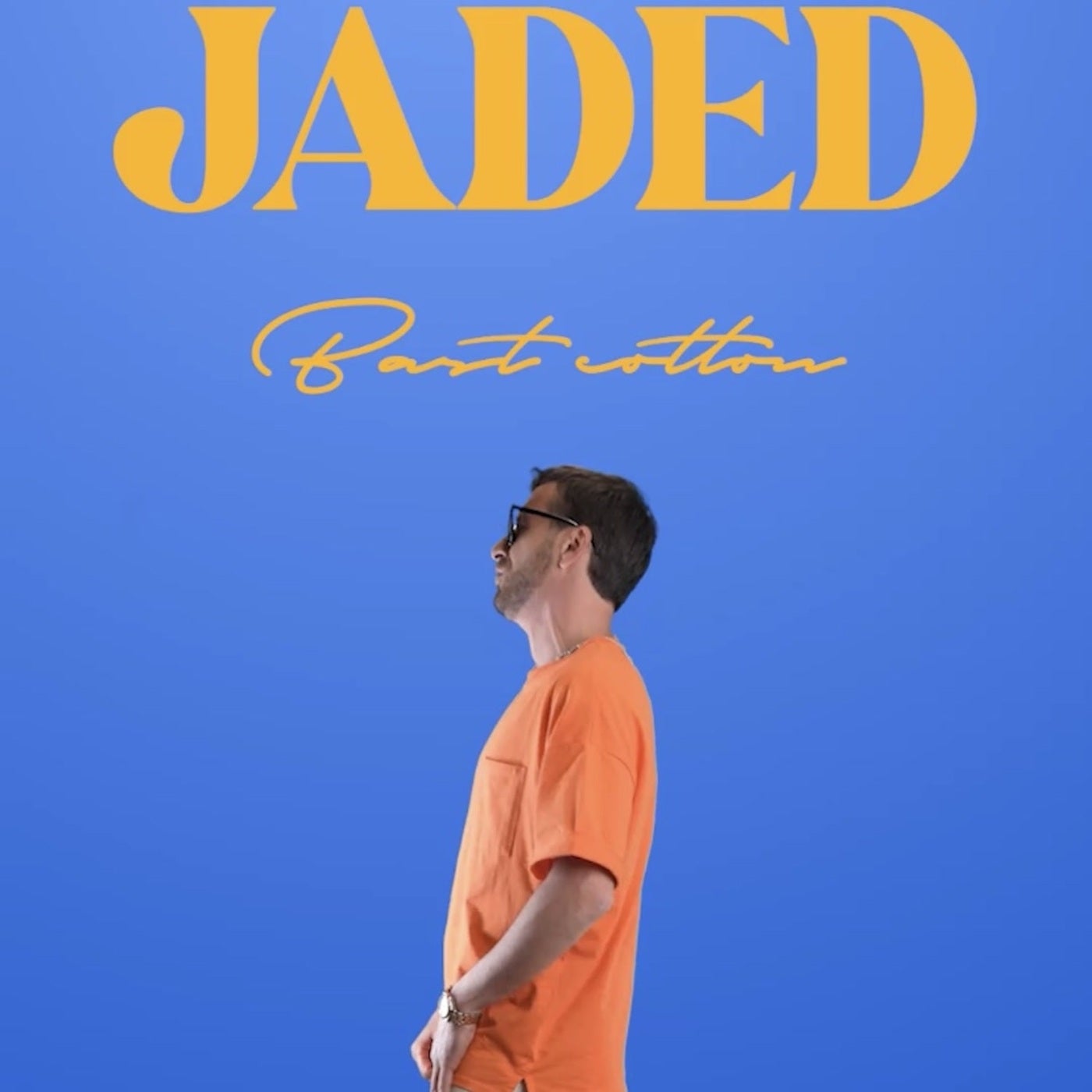 JADED