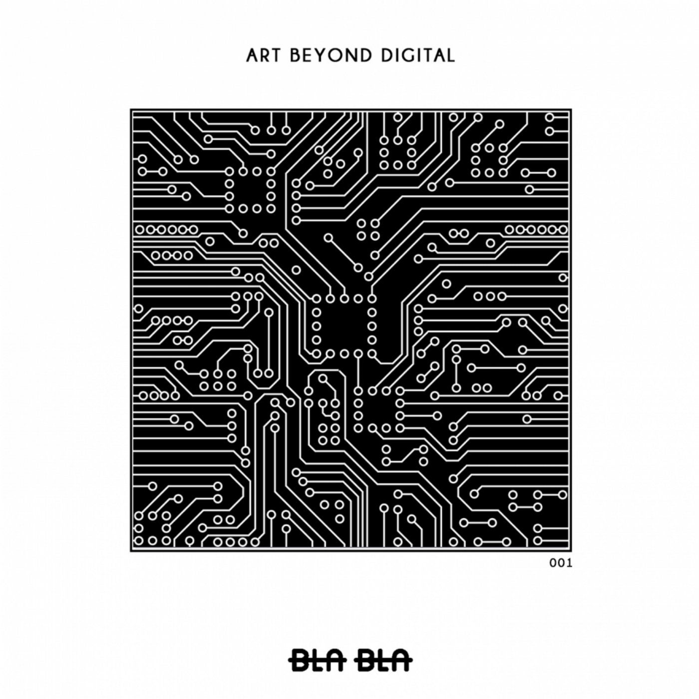 Art Beyond Digital