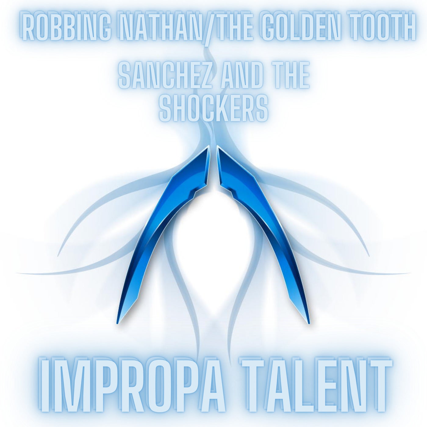 Robbing Nathan / The Golden Tooth