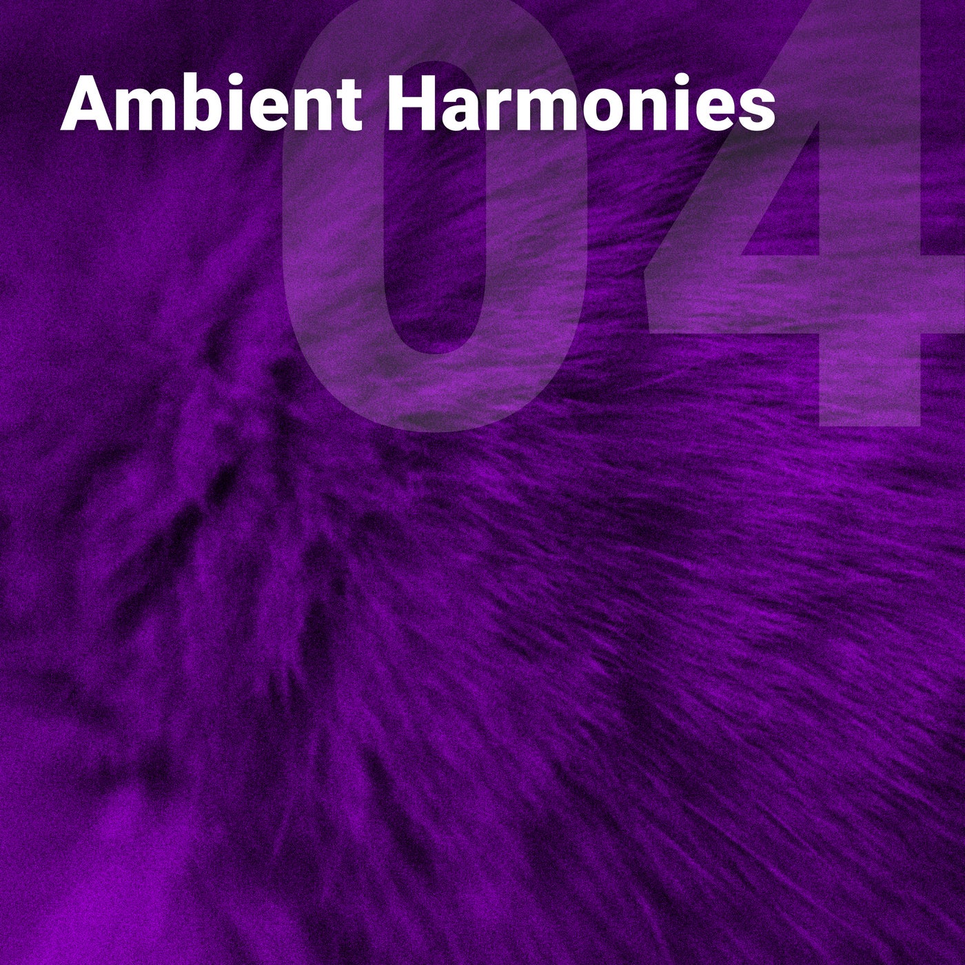 Ambient Harmonies Vol. 4