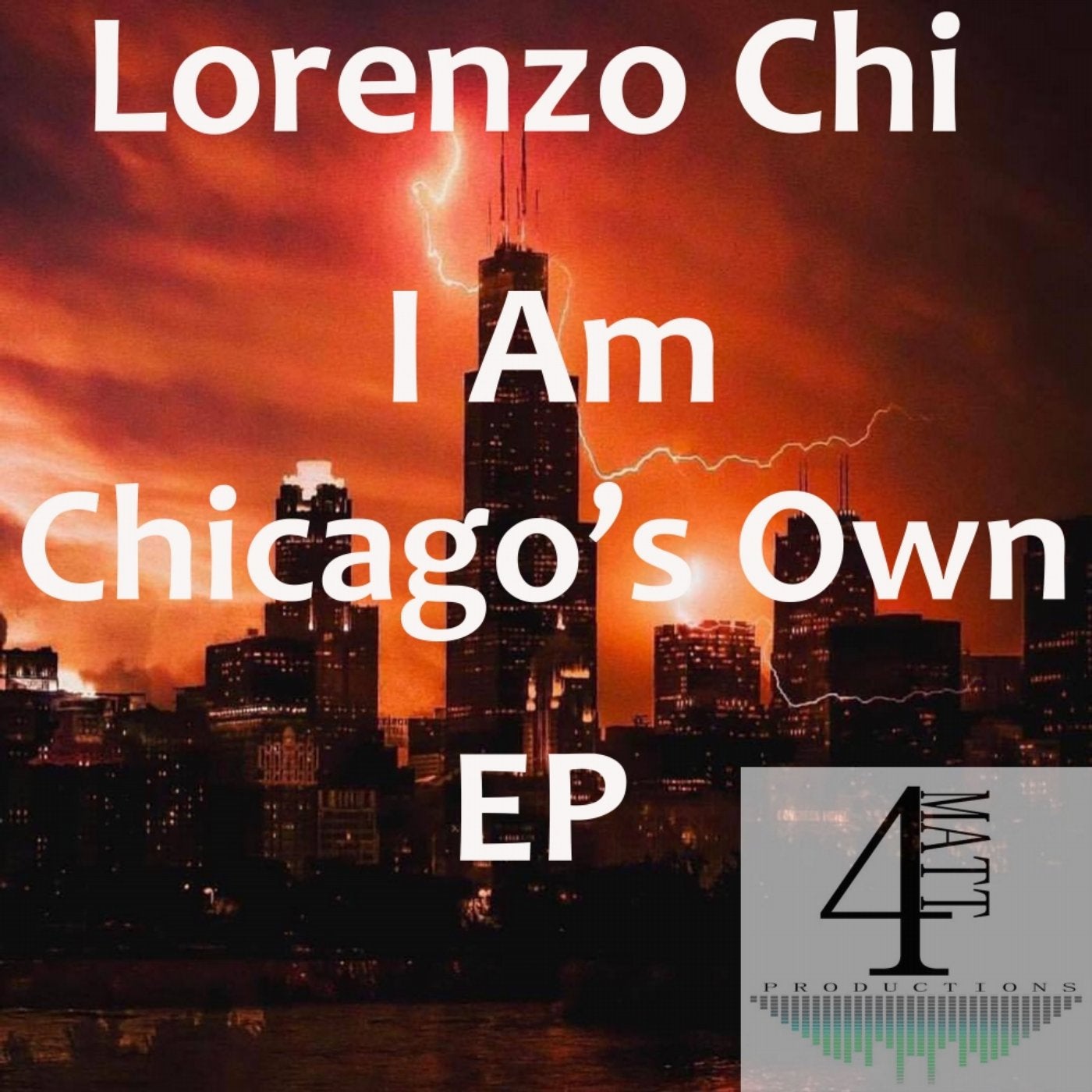 I Am Chicago's Own EP