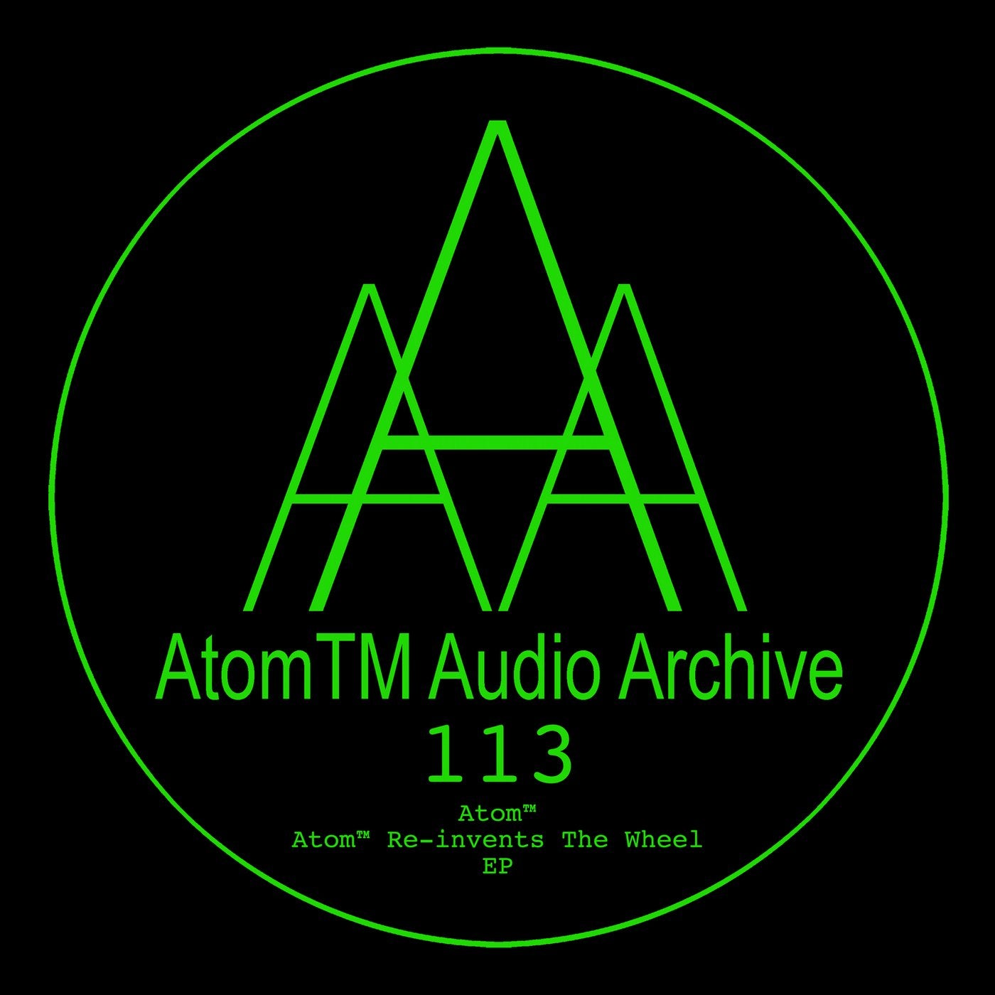 AtomTM Re-invents the Wheel EP