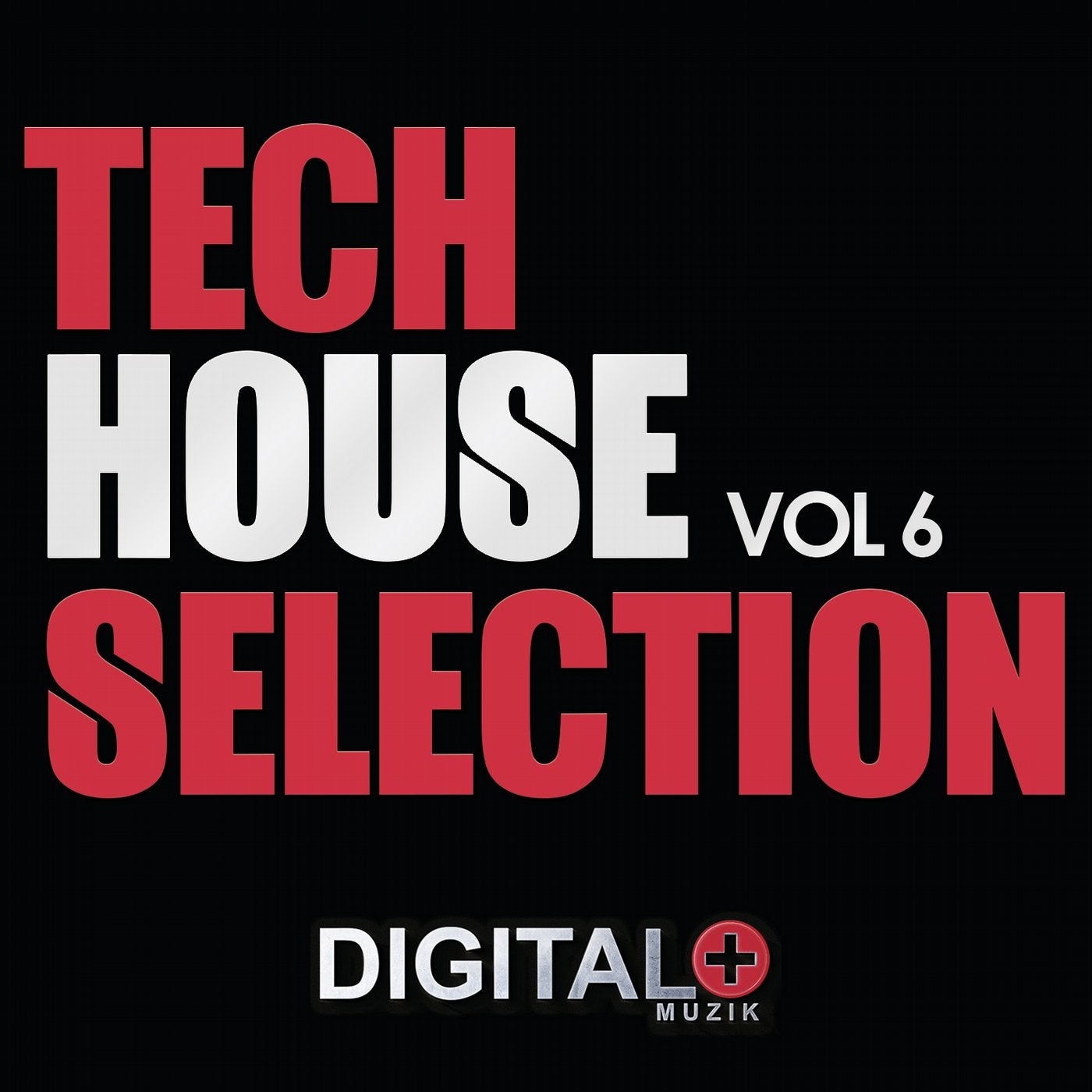 Tech House Selection Vol 6