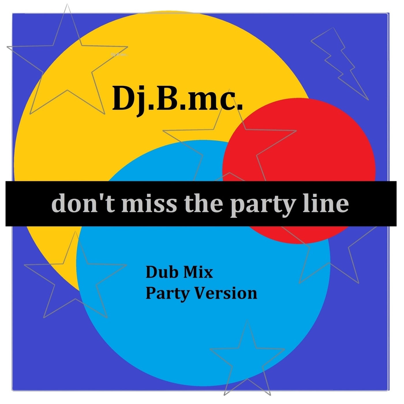 Dont Miss the Party Line (Party Version)