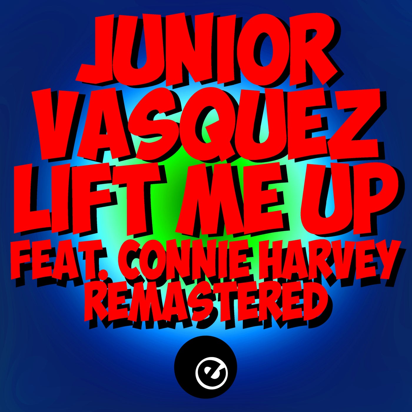 Lift Me Up (feat. Connie Harvey) (Original & Remixes Remastered 2021)