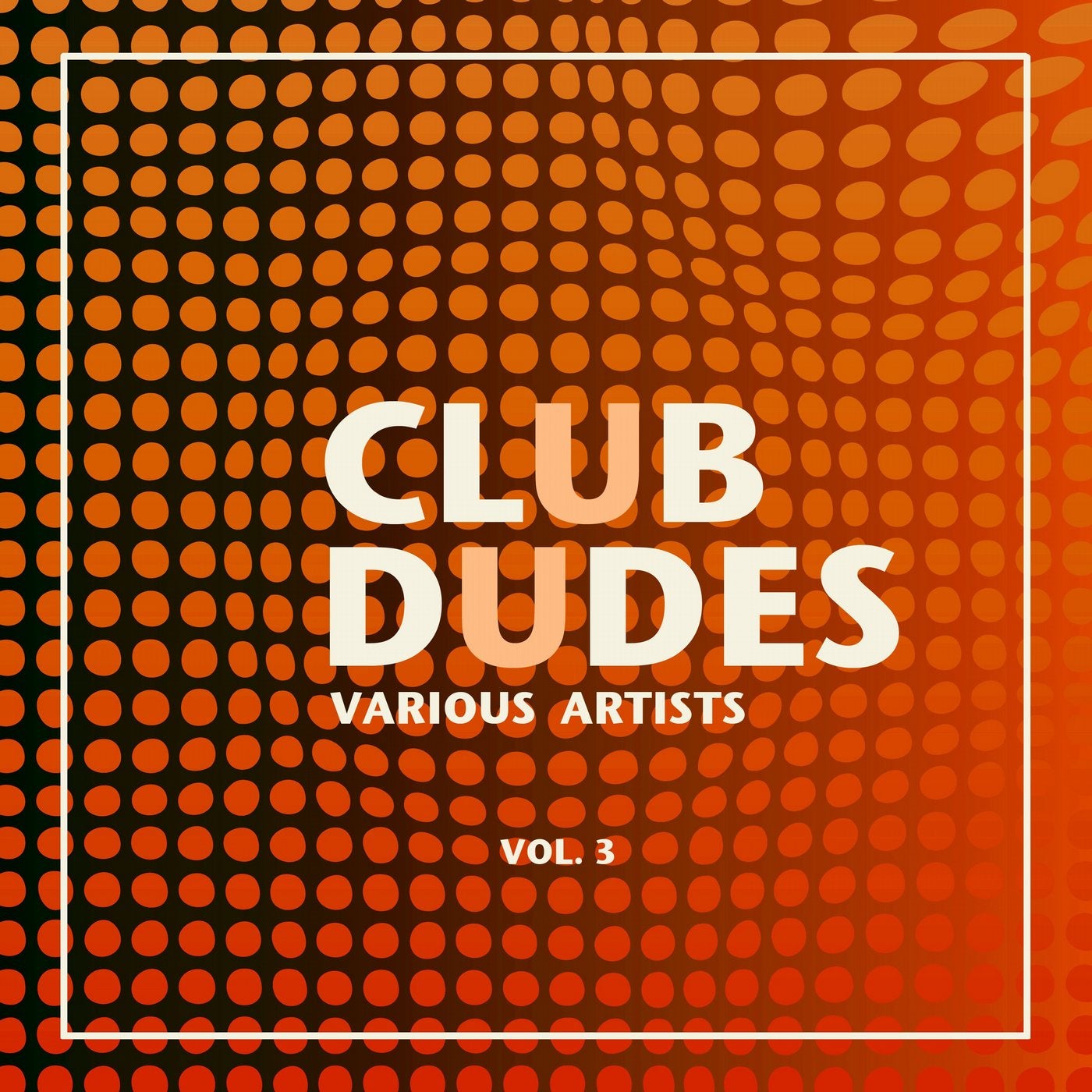 Club Dudes, Vol. 3