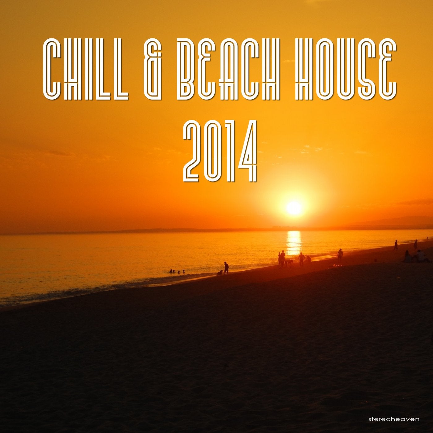 Chill & Beach House 2014