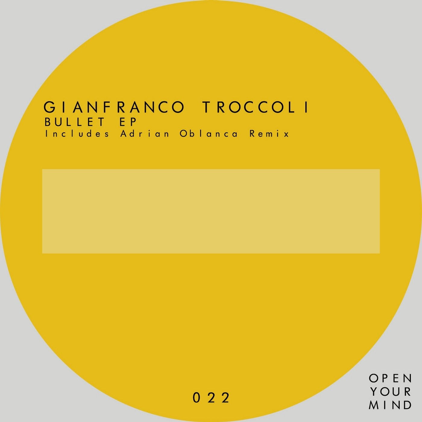 Bullet Ep (Includes Adrian Oblanca Remix)