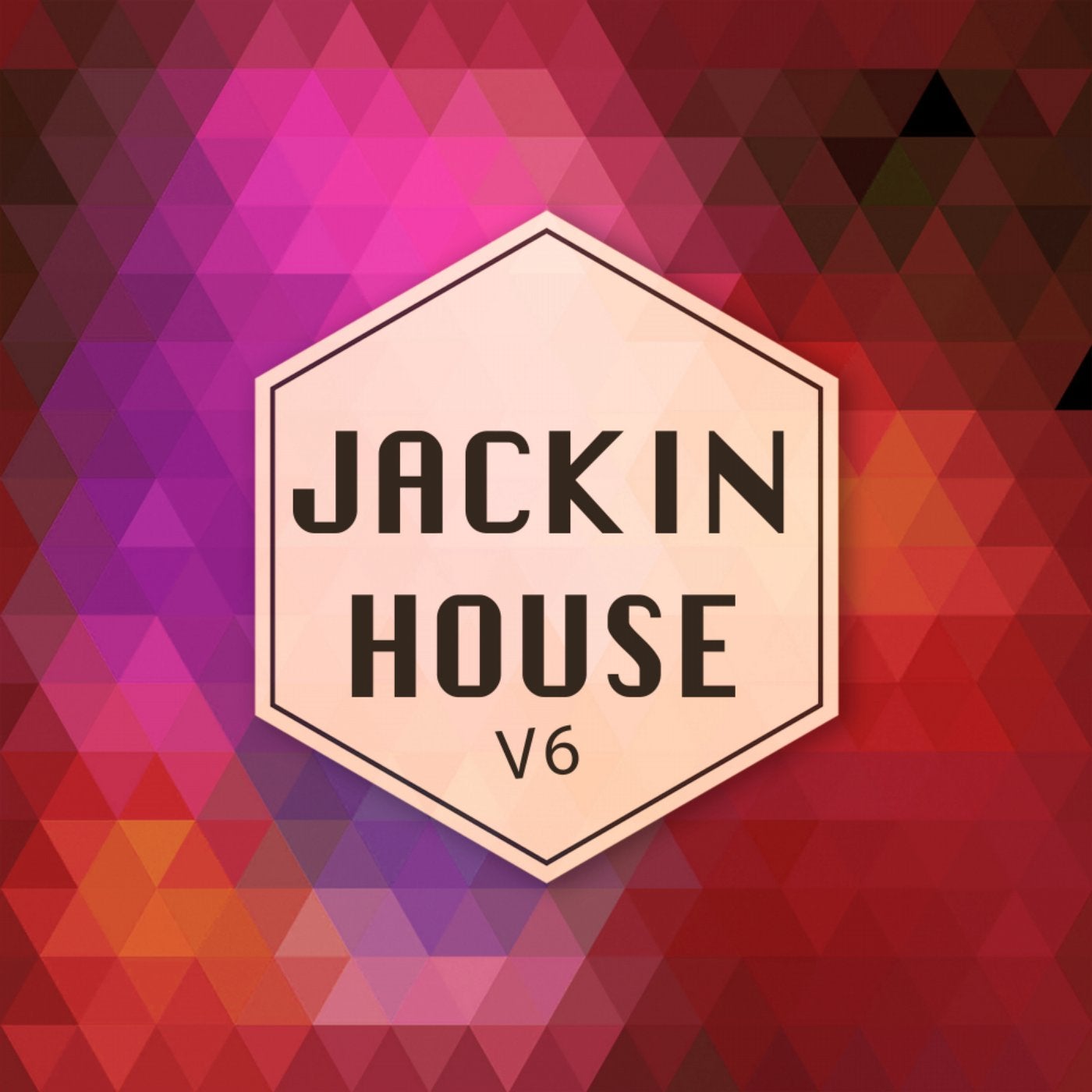 Jackin House V6