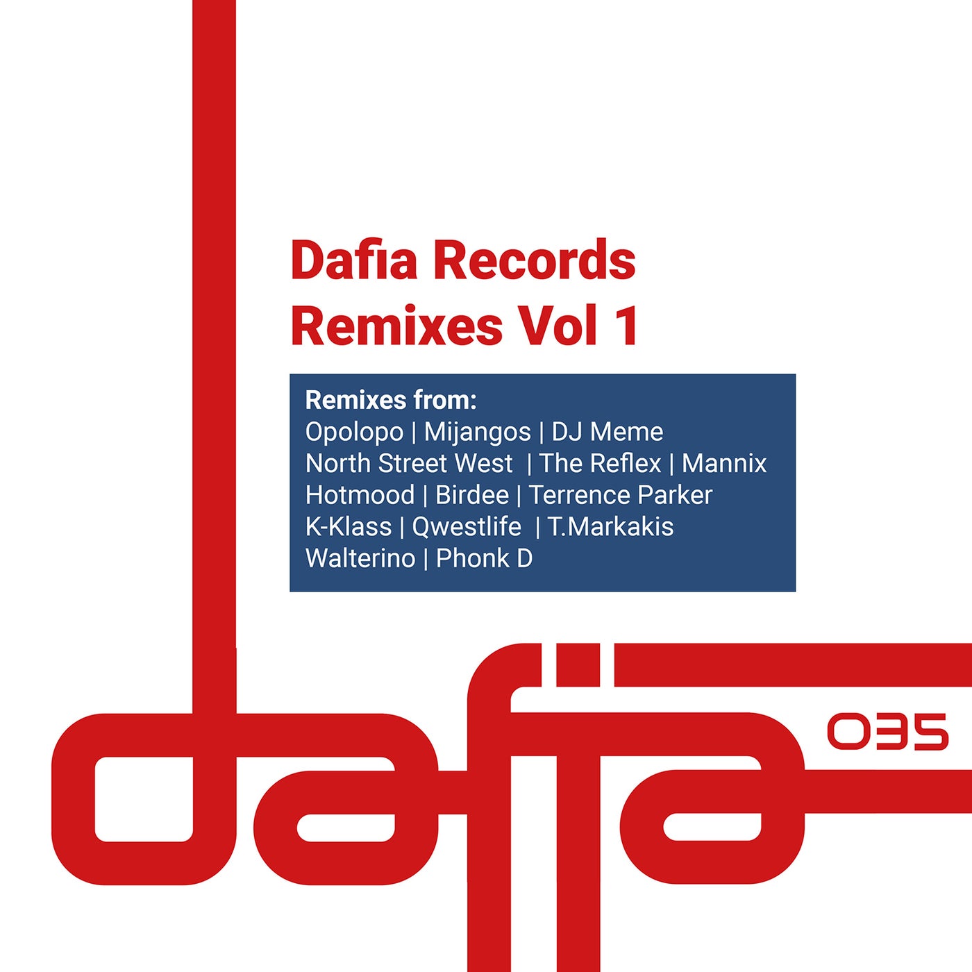 Dafia Records the Remixes, Vol. 1