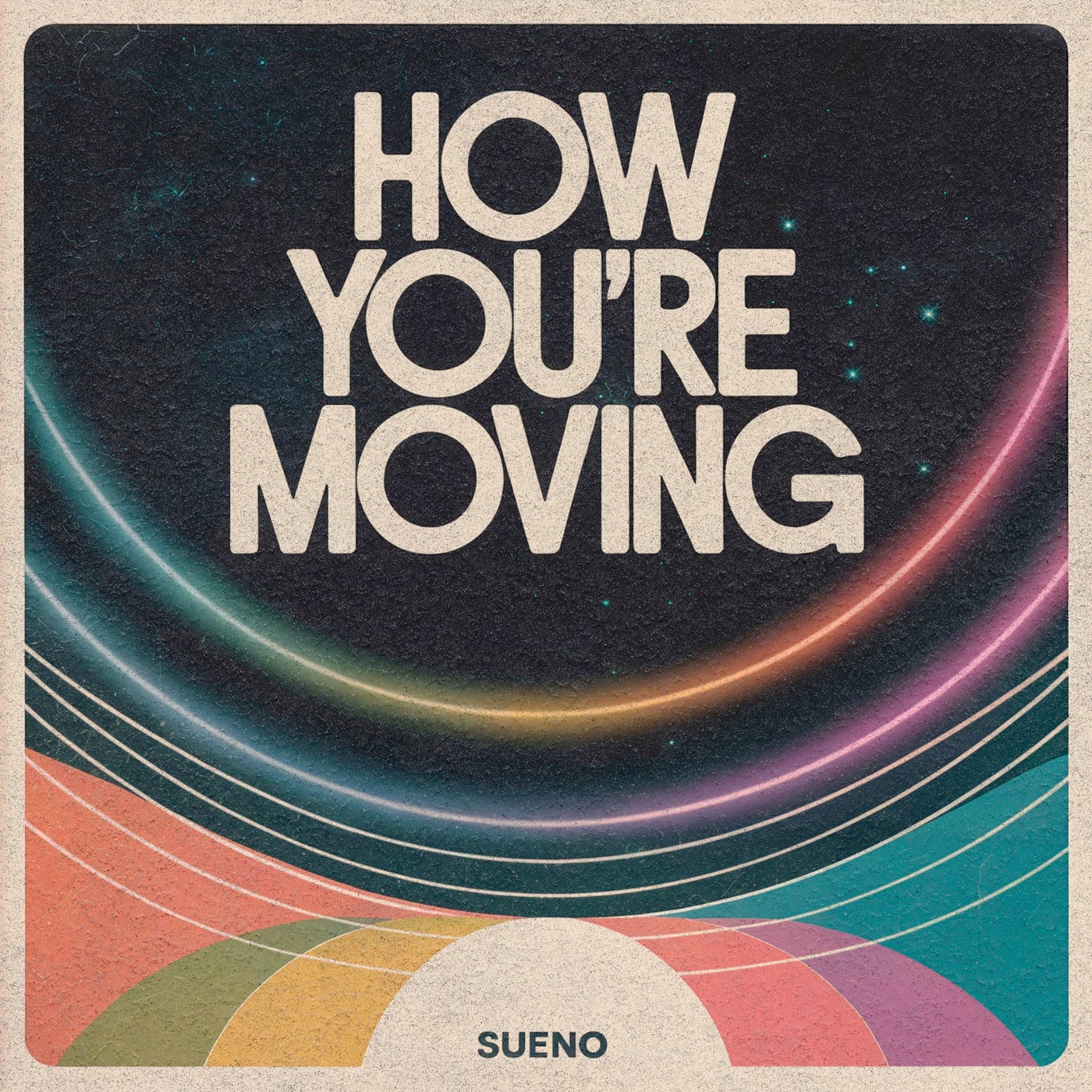 How You're Moving