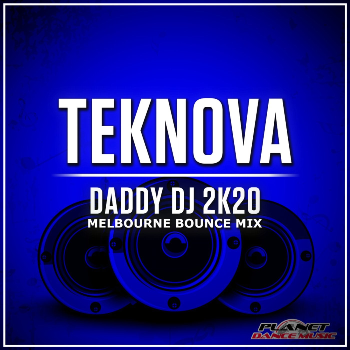 Daddy DJ 2K20 (Melbourne Bounce Mix)