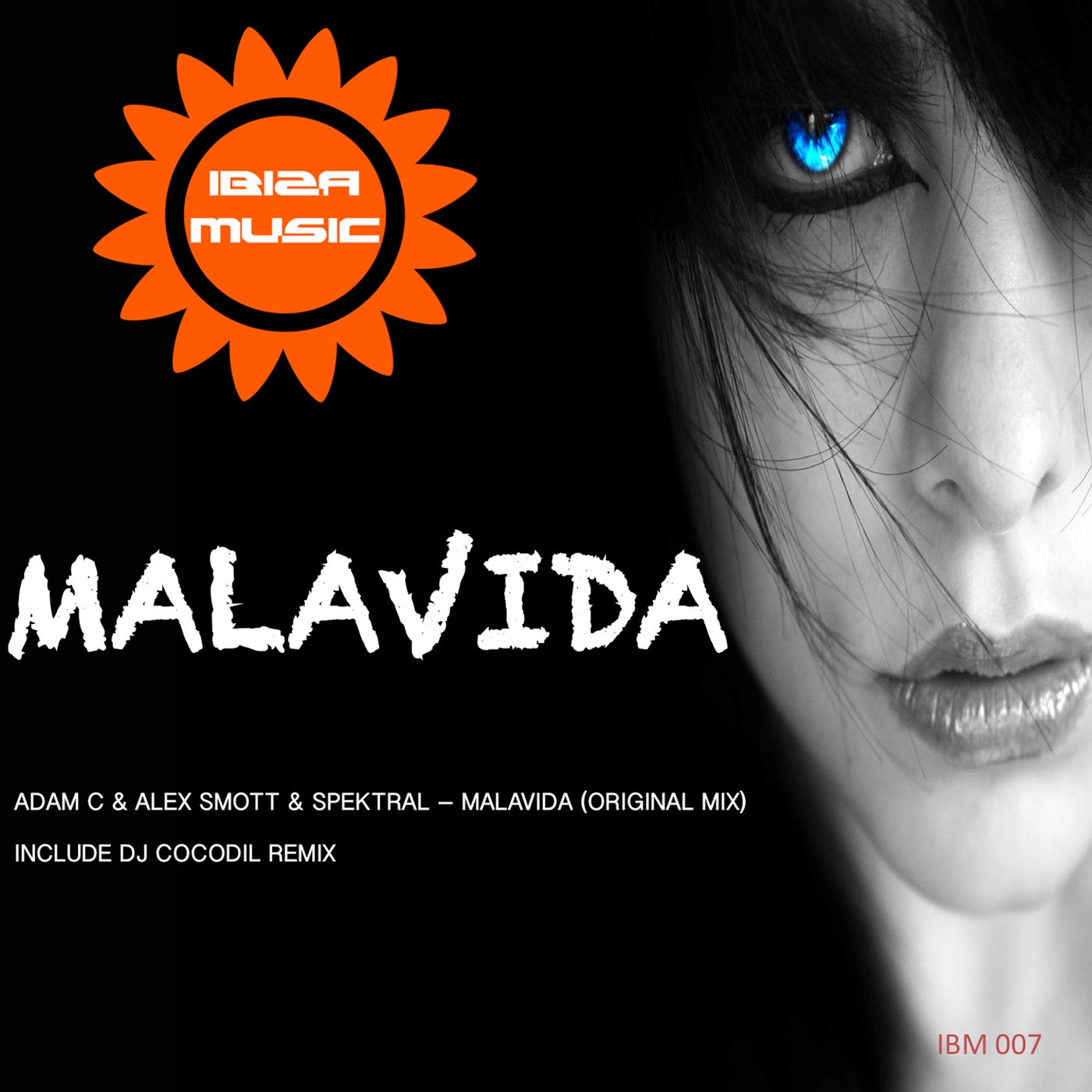 Ibiza Music 007: Malavida