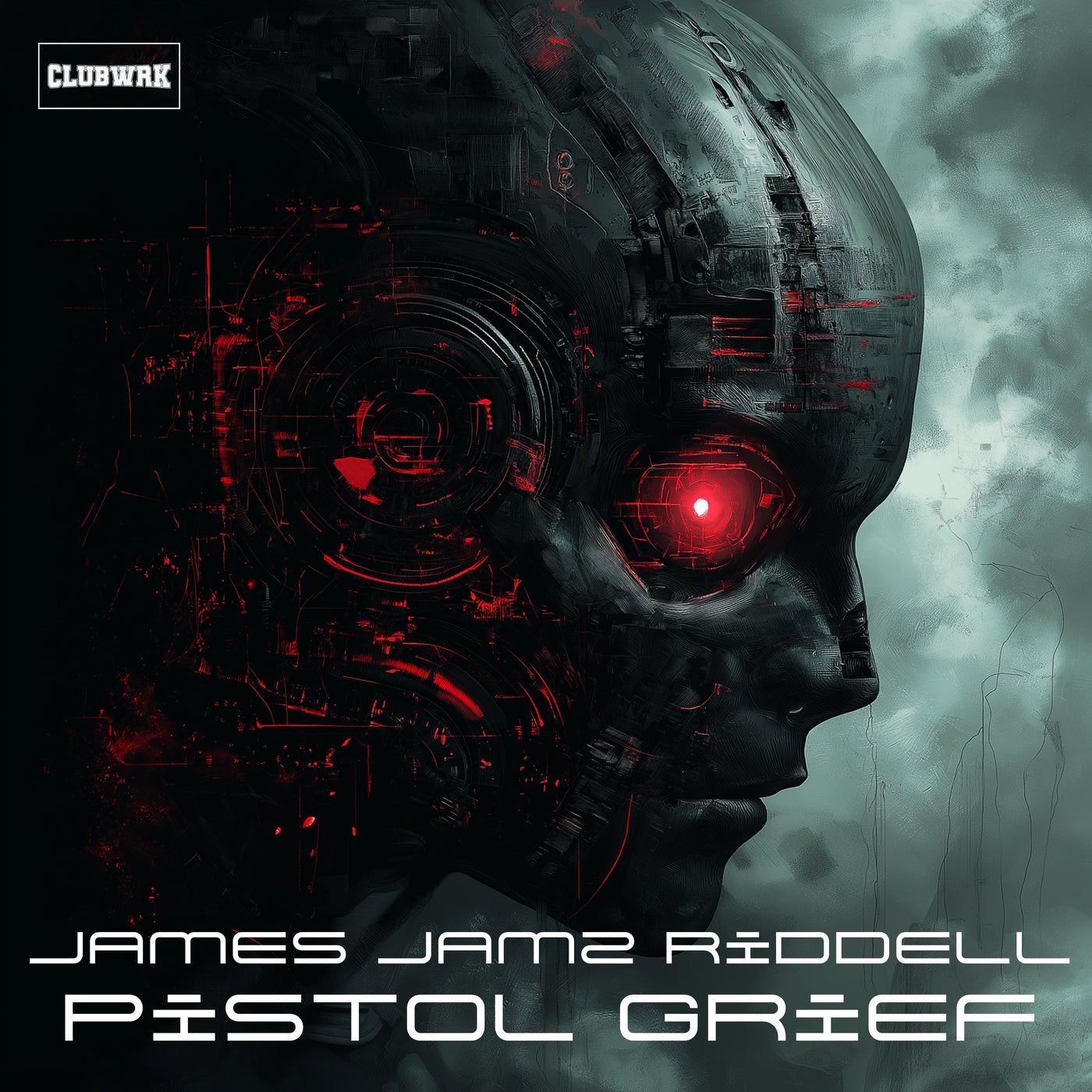 James Jamz Riddell Clubwrk Pistol Grief Extended Mix Clubwrk