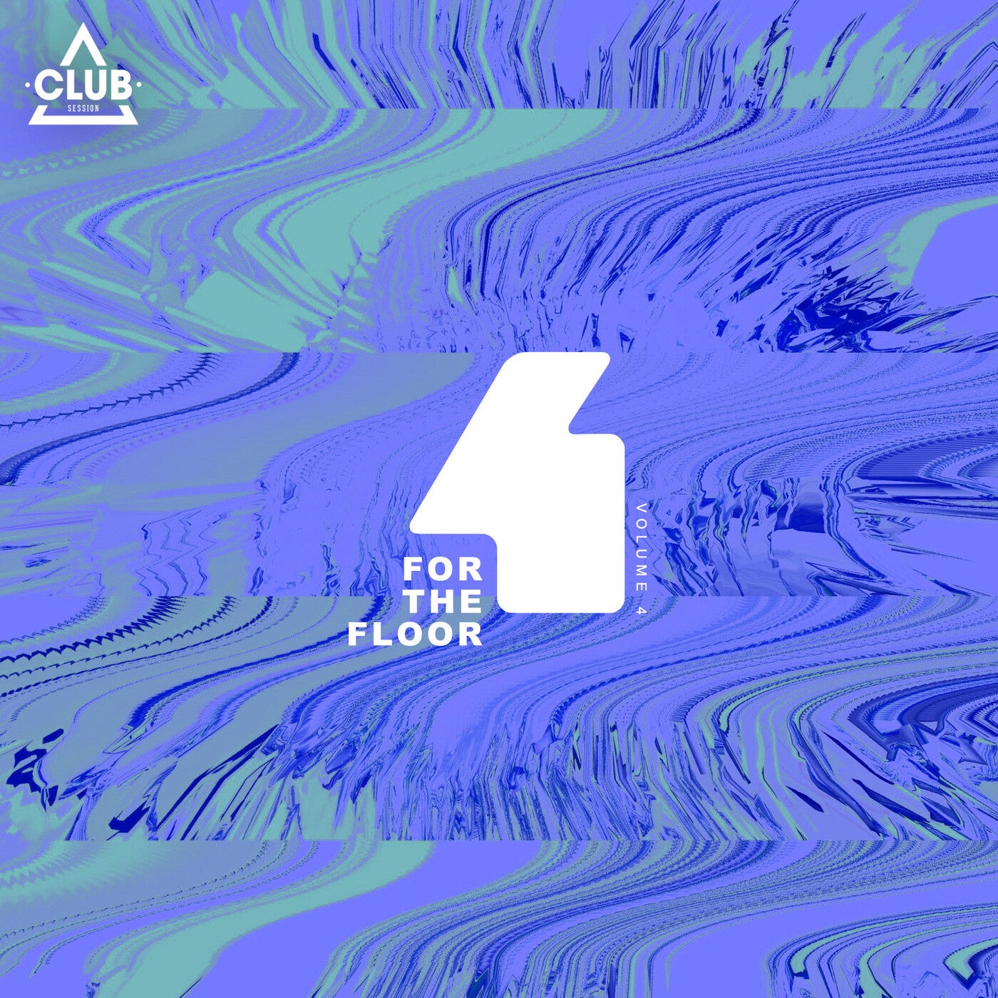 Club Session pres. 4 For The Floor Vol. 4