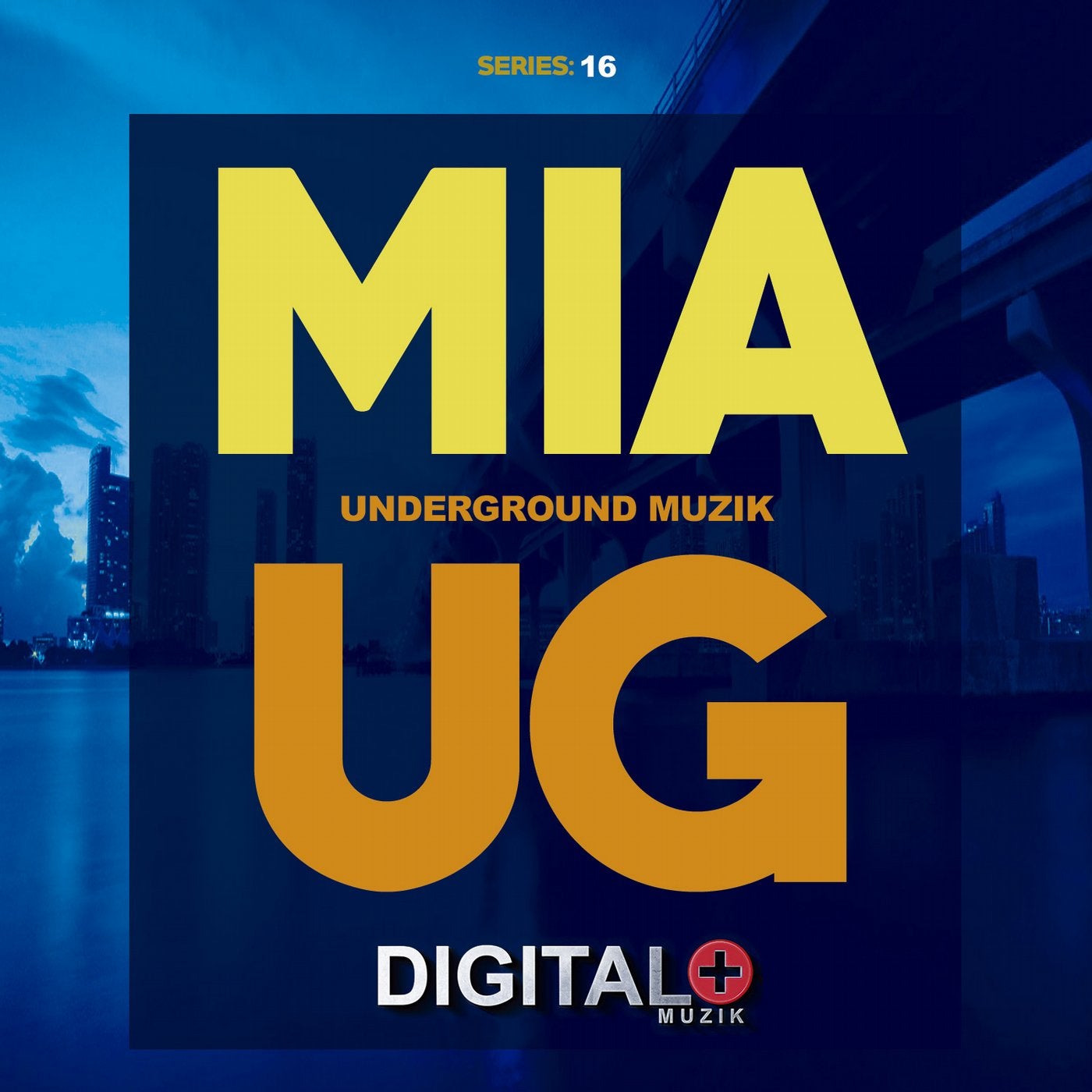 Miami Underground Muzik Series 16