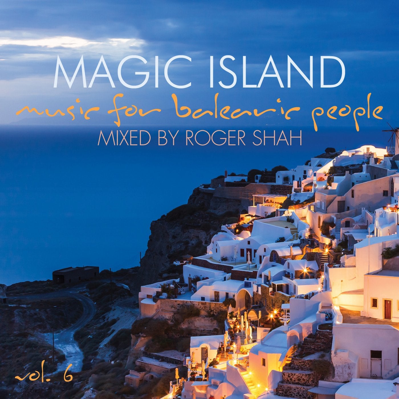 A magic island. Magic Island. Magic Island - Music for Balearic people. Roger Shah - Magic Island - Music for Balearic people. Roger Shah Magic Island Vol. 12.