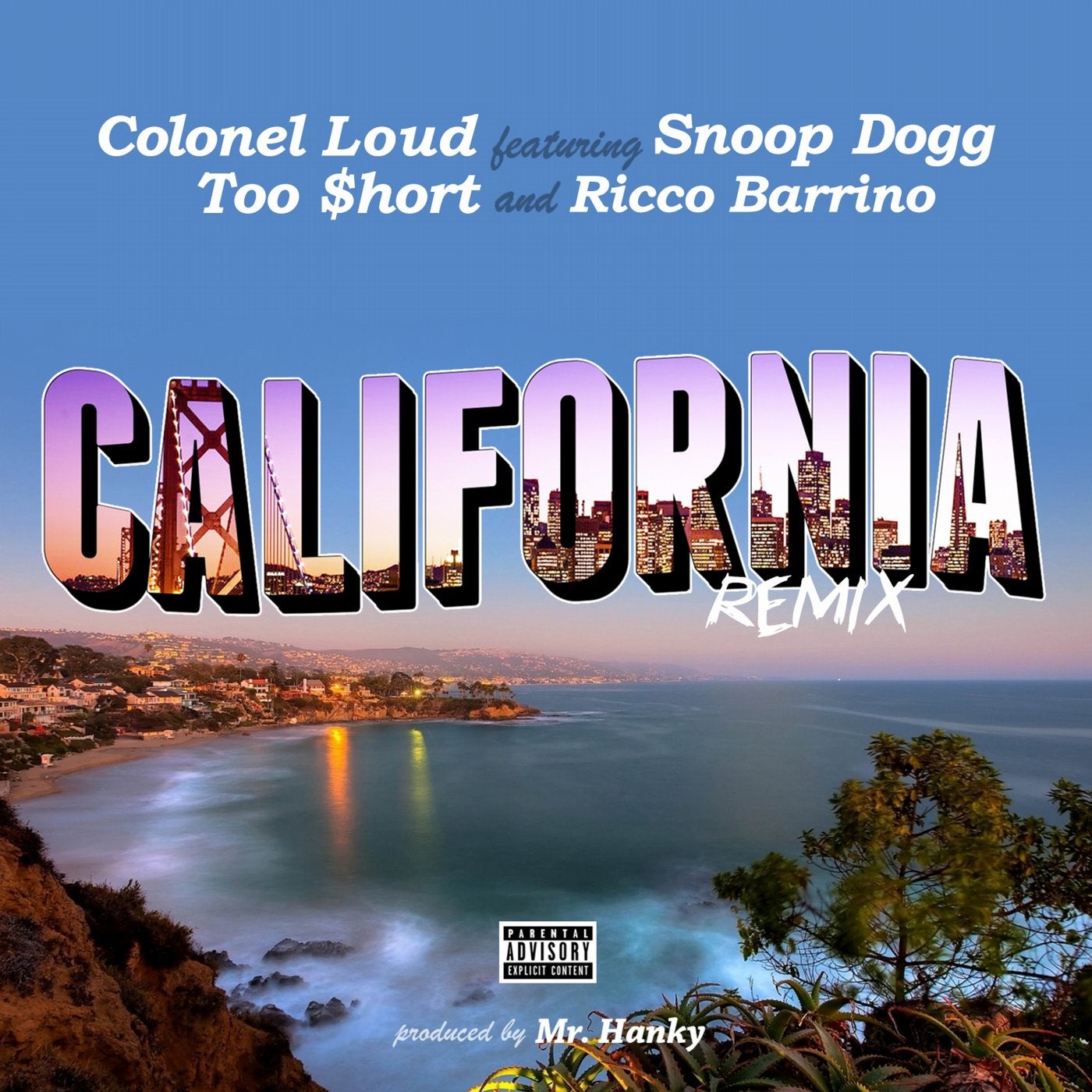 California (feat. Too $hort, Snoop Dogg & Ricco Barrino) [Remix] - Single