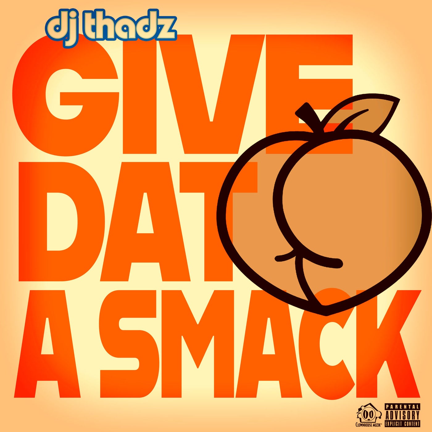 Give Dat A Smack