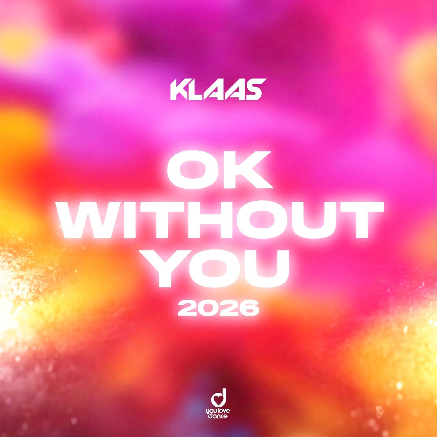 邦楽 S.P.B. Shout For Yourself / Without You Klaas - Ok Without You 2026 [You Love Dance] | Music & Downloads
