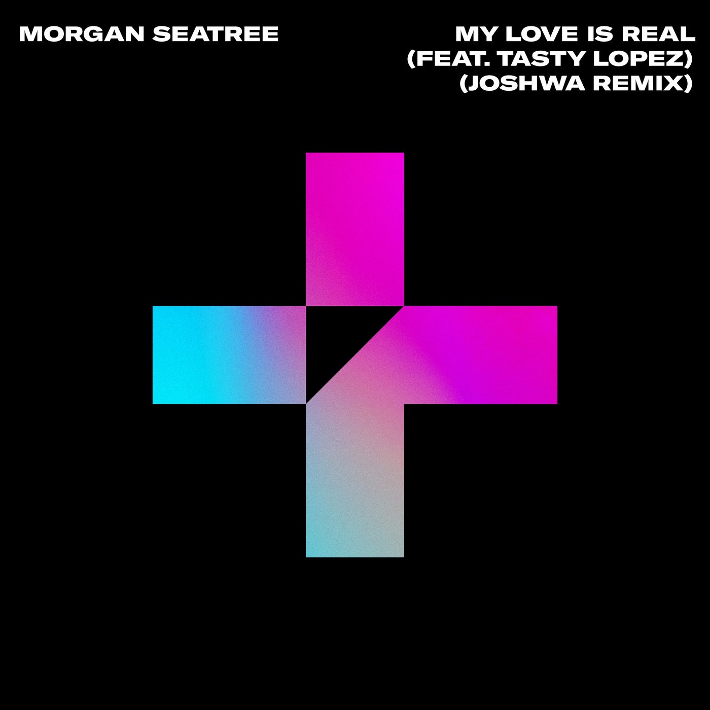 My Love Is Real (Joshwa Extended Remix)
