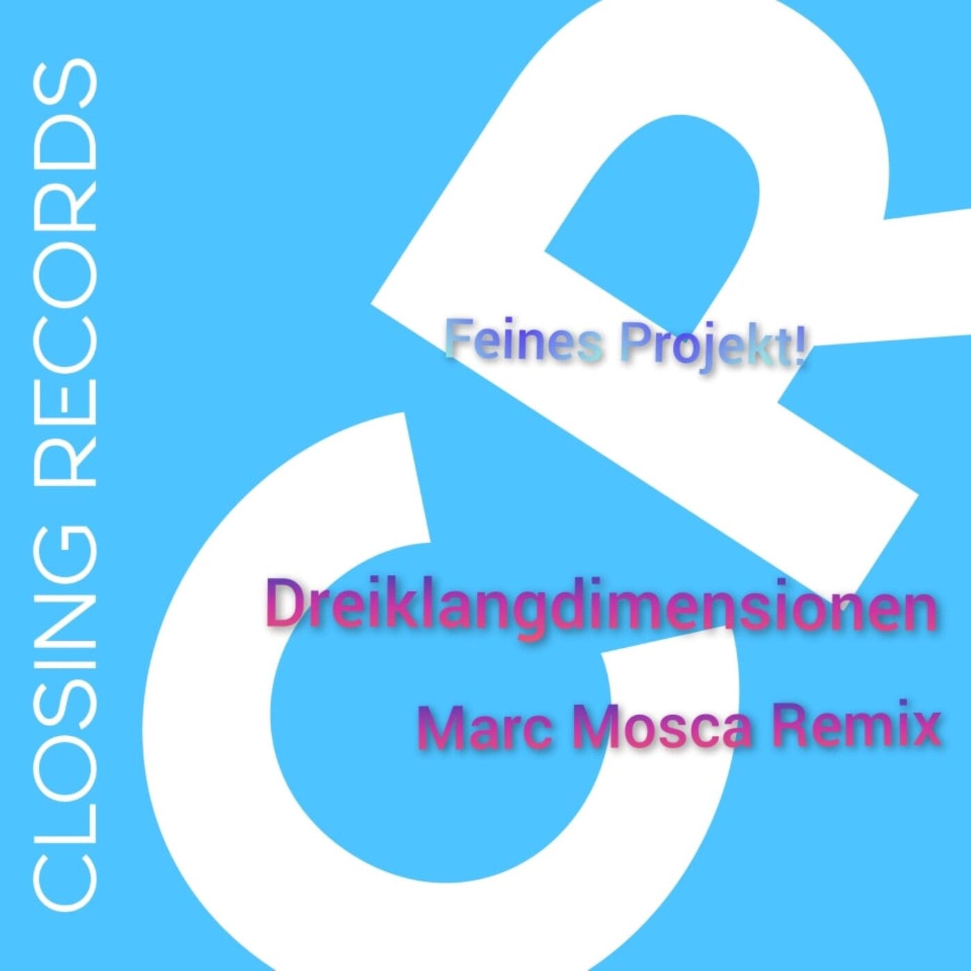 Dreiklangdimensionen (Marc Mosca Remix)