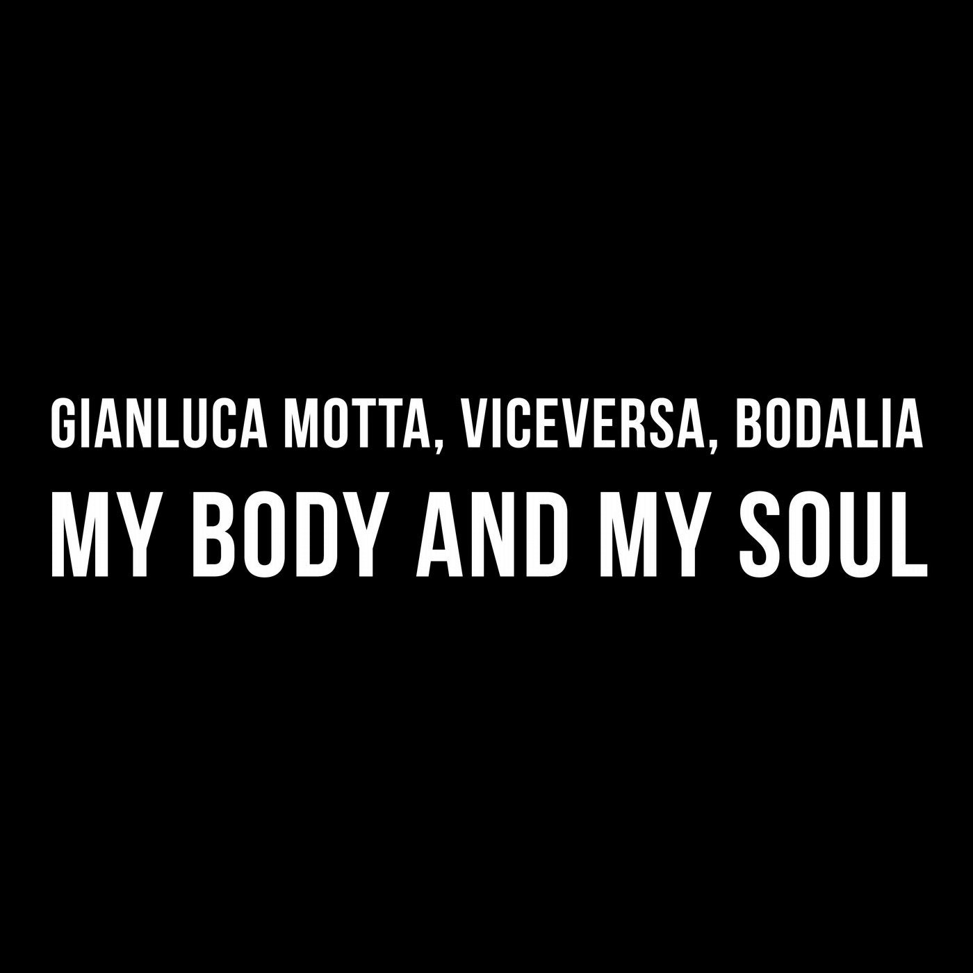 My Body And My Soul