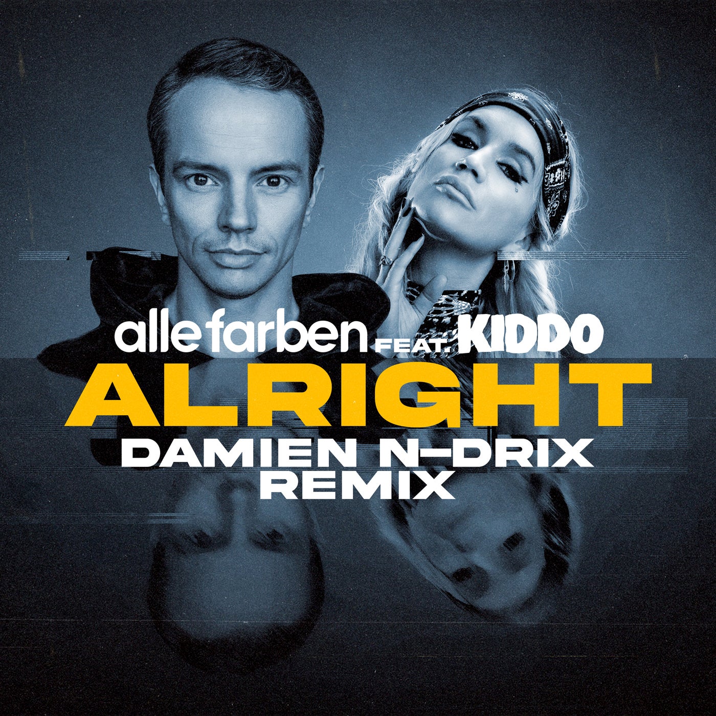 Alright (feat. KIDDO) [Damien N-Drix Remix]