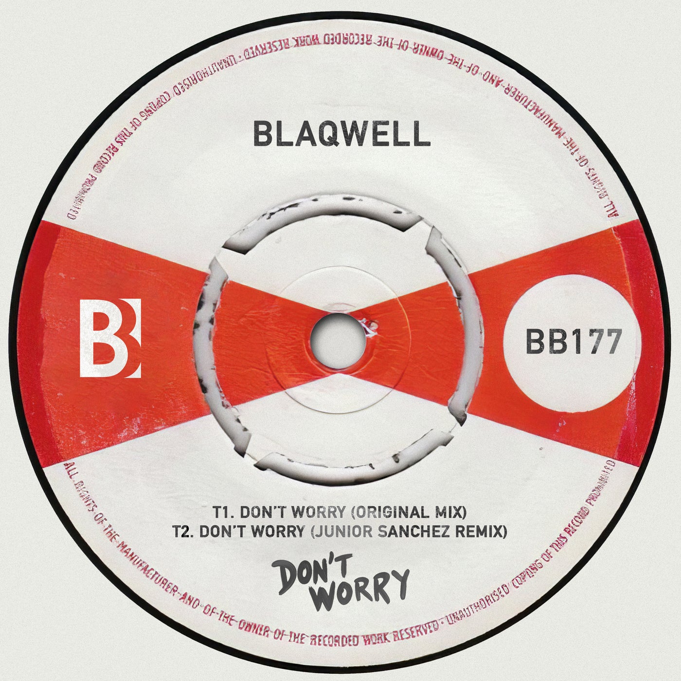 Blaqwell – Don&apos;t Worry [Brobot Records]