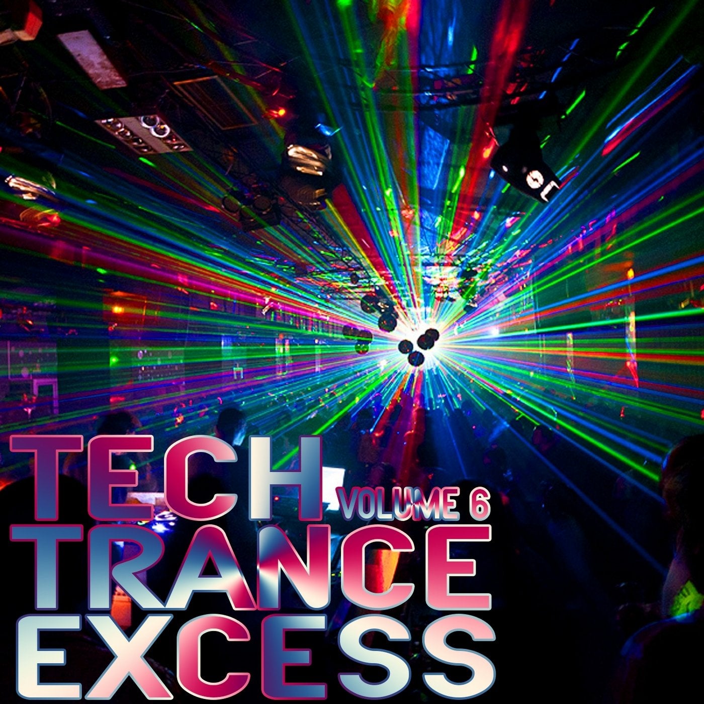 Tech Trance Excess, Vol.6 (Best Selection of Tech Trance)
