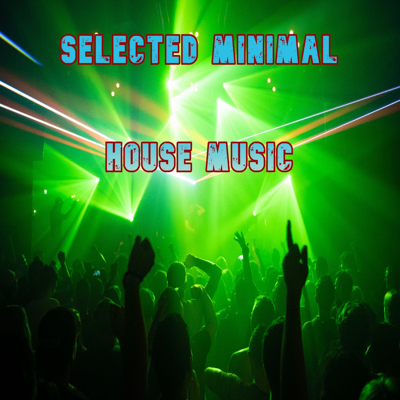 Selected Minimal House Music
