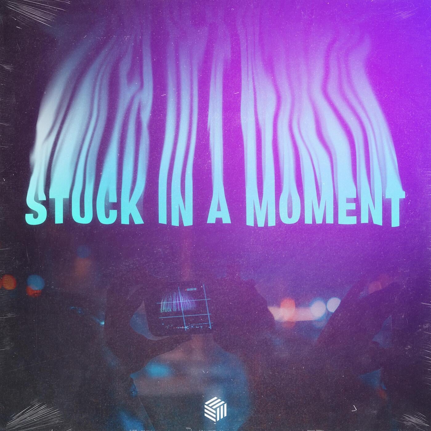 Stuck In A Moment