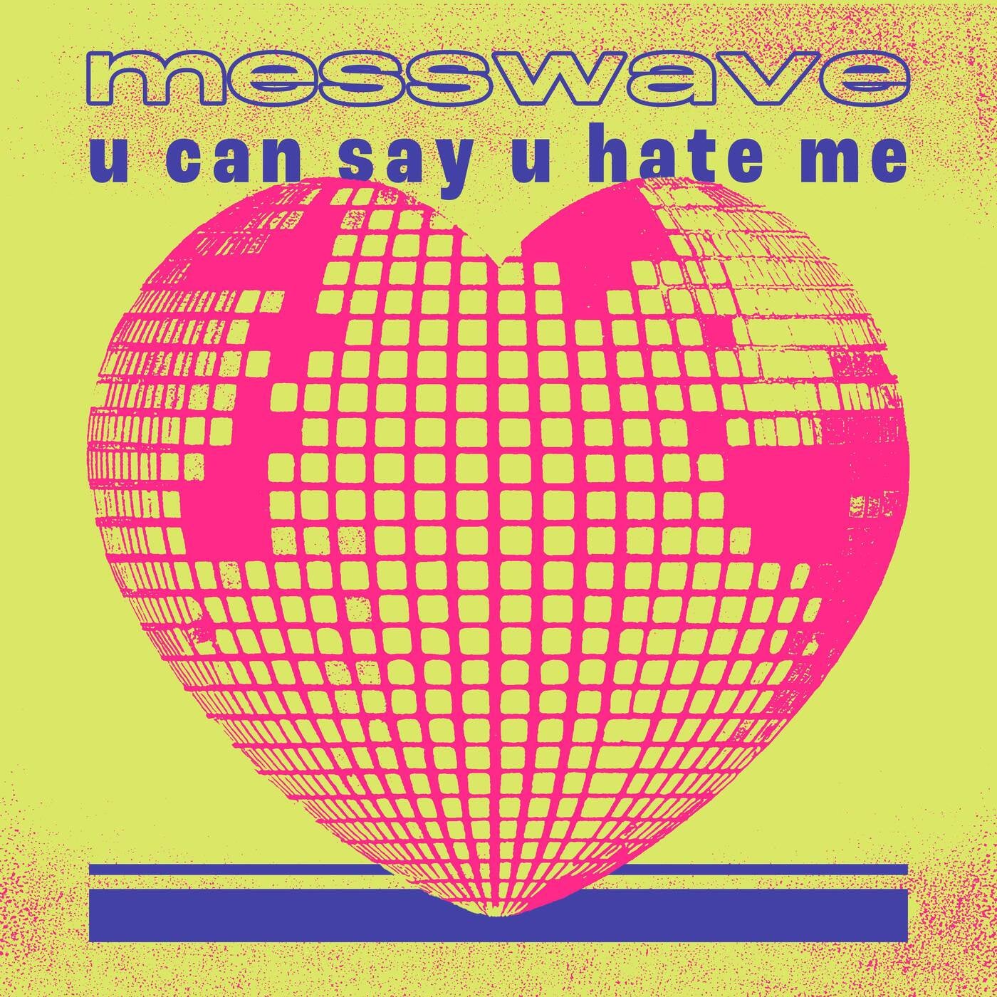 u can say u hate me