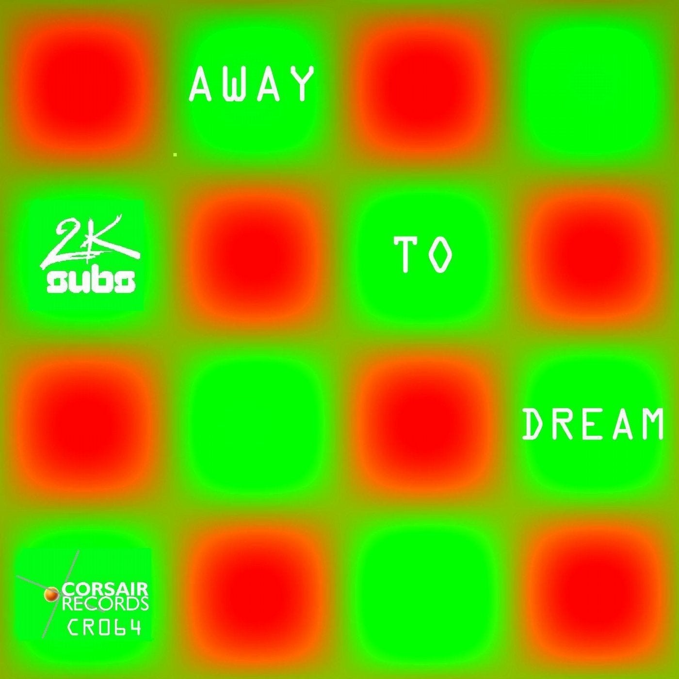 Away to Dream