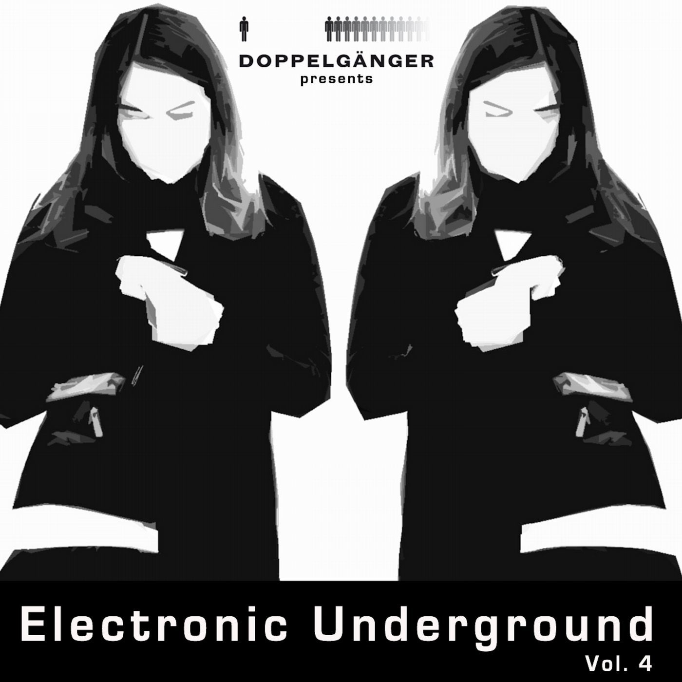 Doppelganger pres. Electronic Underground, Vol. 4
