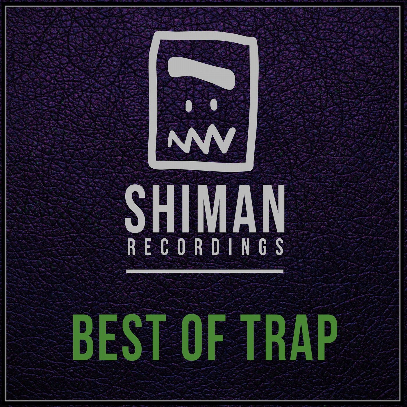 Best Of Trap