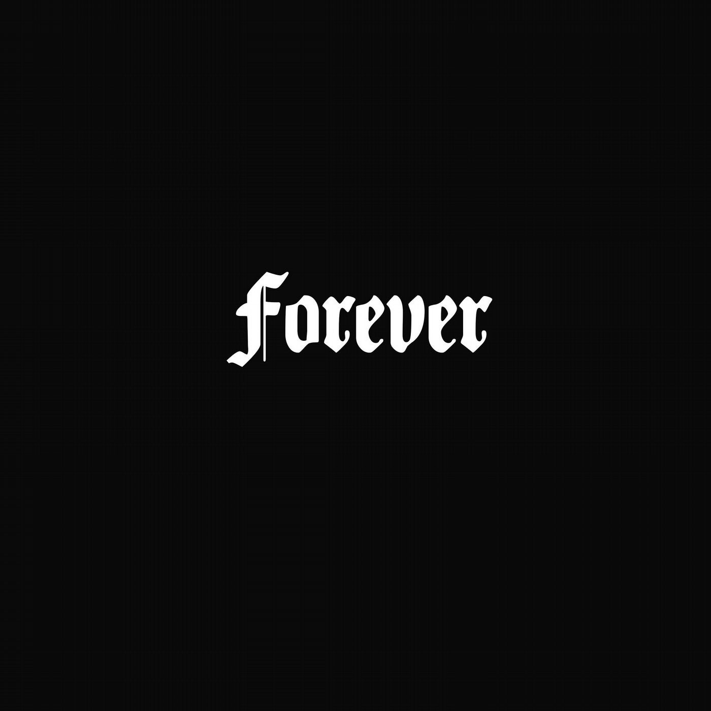 Forever