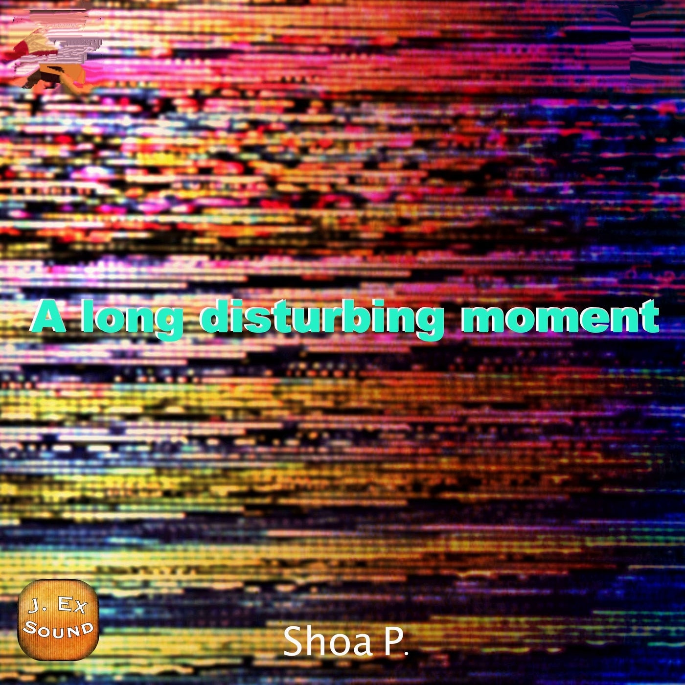 A long disturbing moment