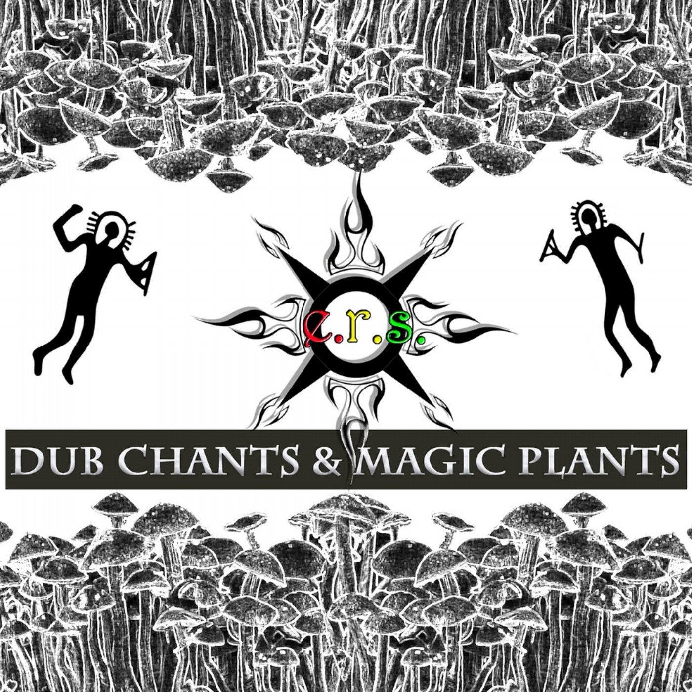 Dub Chants and Magic Plants