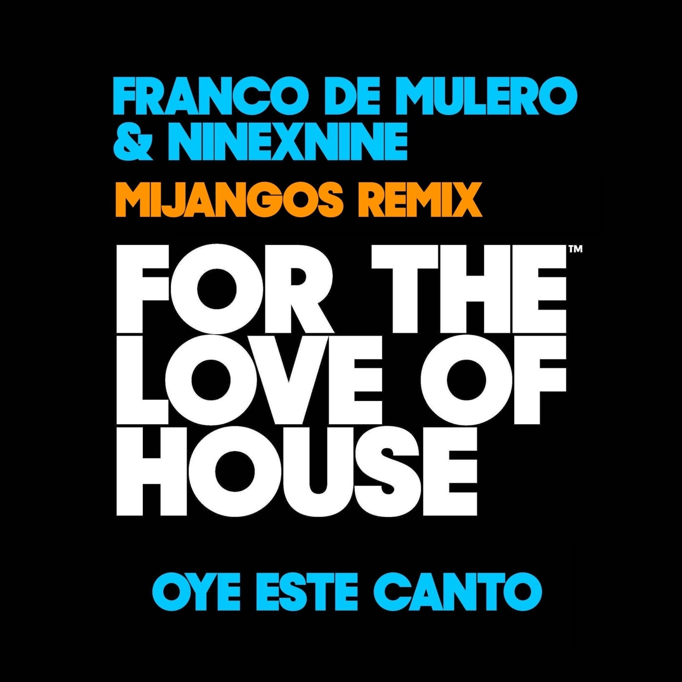Oye este canto (Mijangos Latin House Mix)