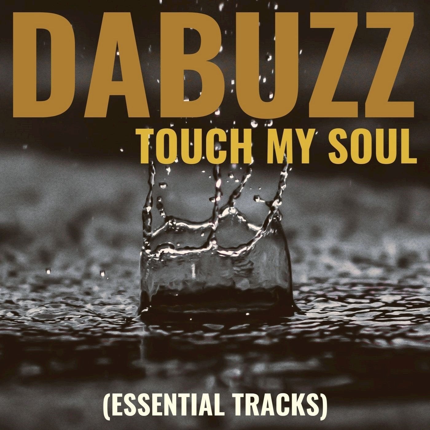 Touch My Soul - Essential Tracks