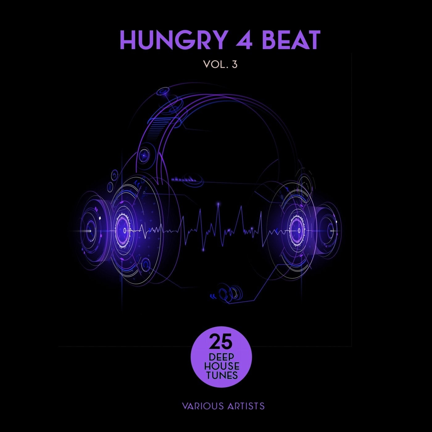 Hungry 4 Beat, Vol. 3 (25 Deep House Tunes)