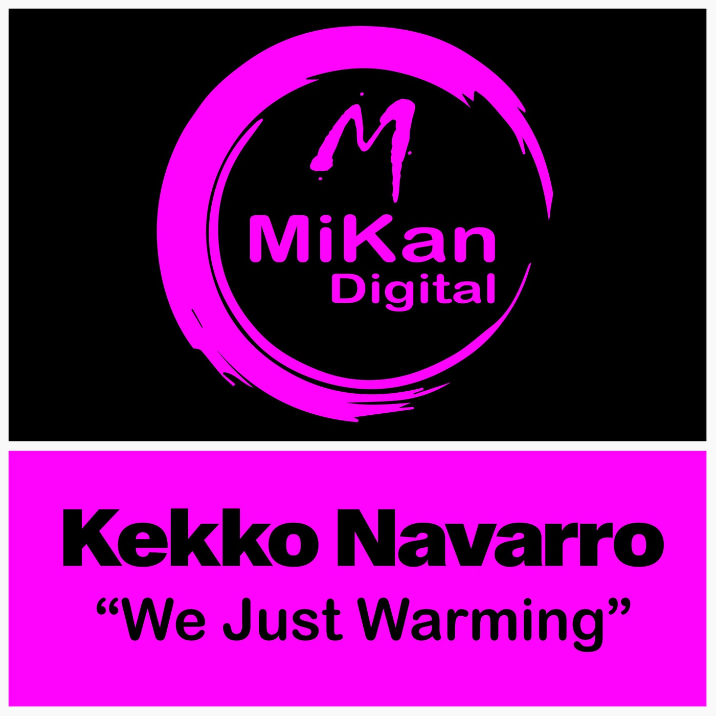 We Just Warming