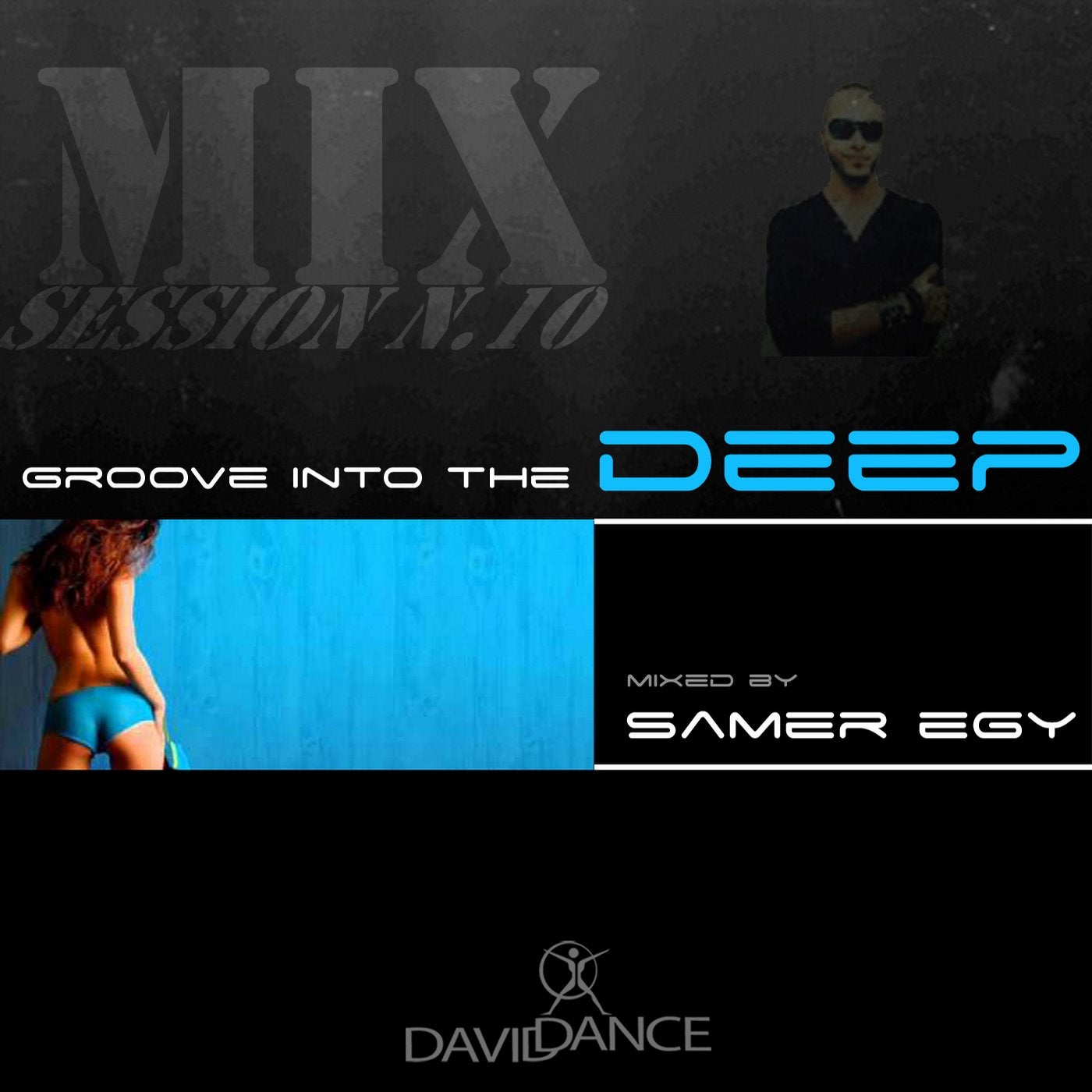 Groove Into The Deep - Mix Session N. 10