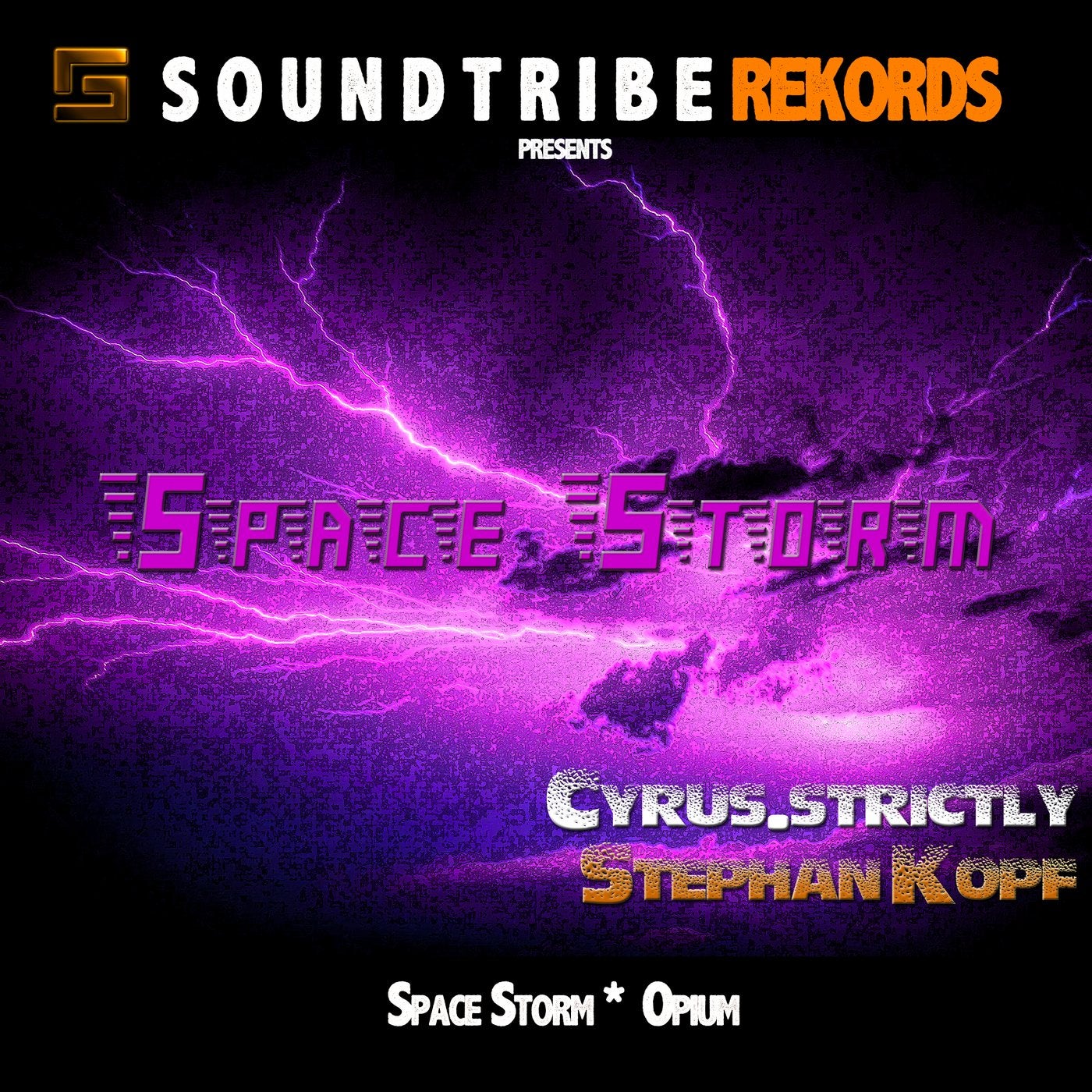 Cyrus.Strictly & Stephan Kopf - Space Storm EP