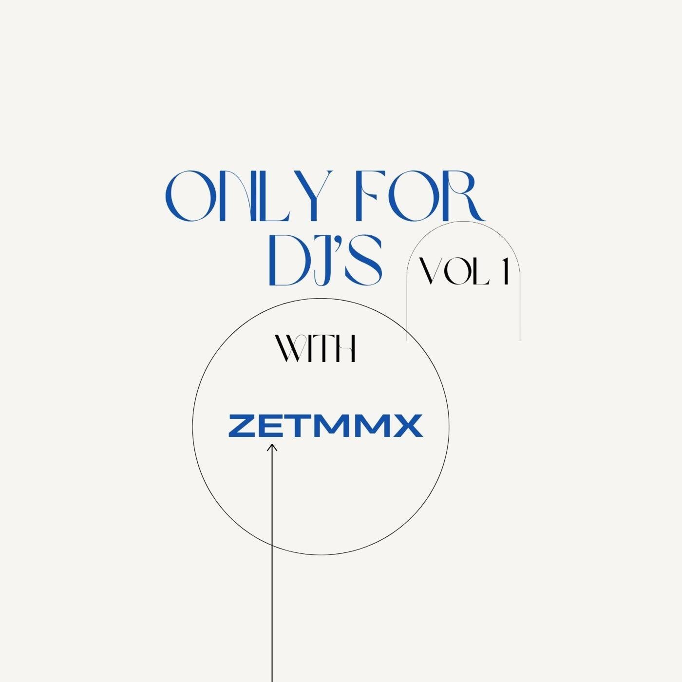 Only For DJ's, Vol. 1