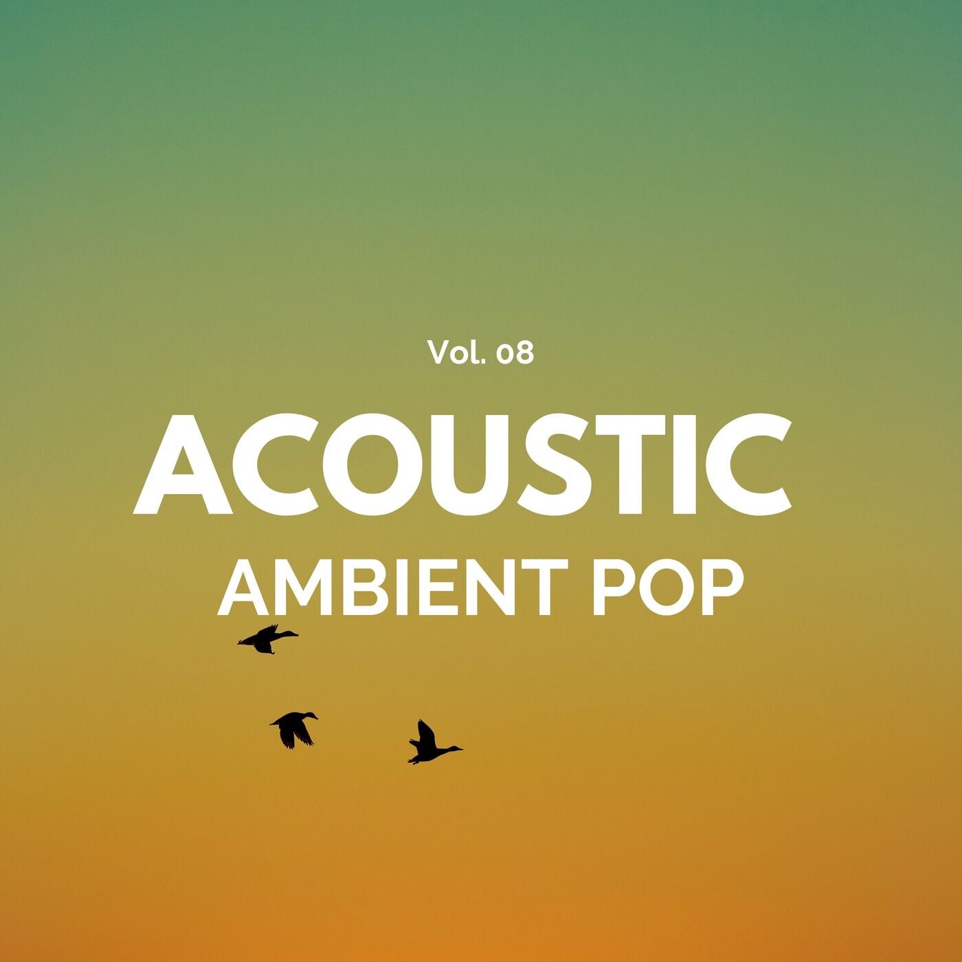 Acoustic Ambient Pop - Vol. 08