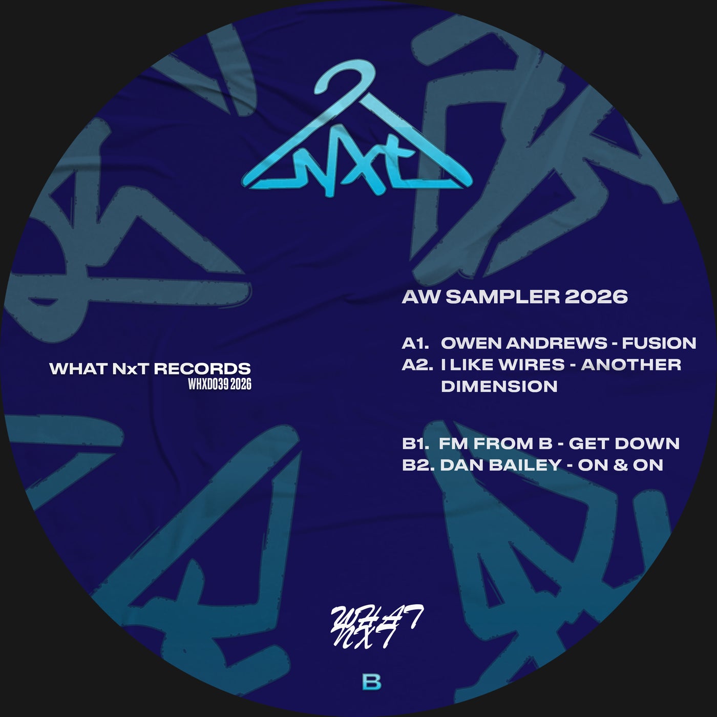 Owen Andrews, I Like Wires, FM From B, Dan Bailey - AW Sampler 2026 [What NxT]